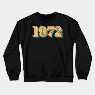 1972 Crewneck Sweatshirt